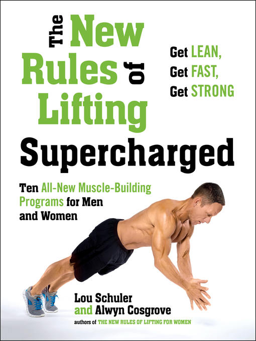 Title details for The New Rules of Lifting: Supercharged by Lou Schuler - Wait list